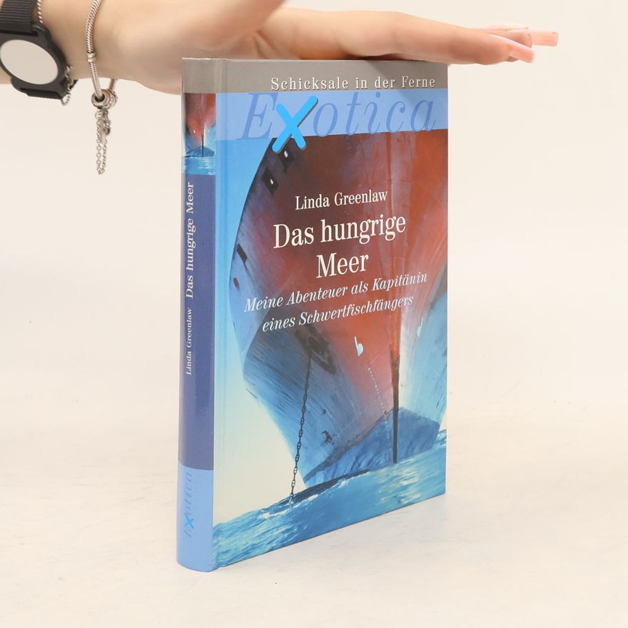 Linda Greenlaw Das hungrige Meer