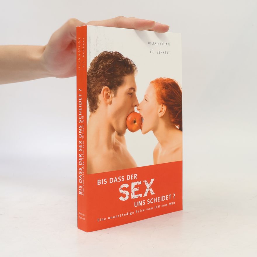 Julia Kathan Bis dass der Sex uns scheidet?