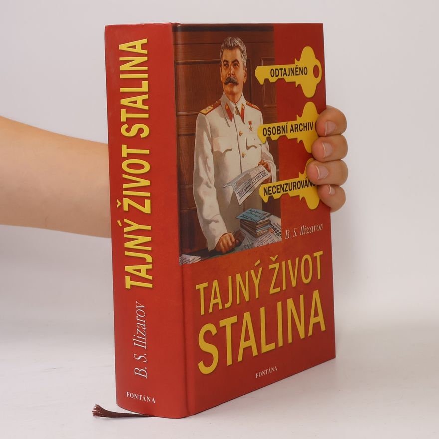Boris Semjonovič Ilizarov Tajný život Stalina