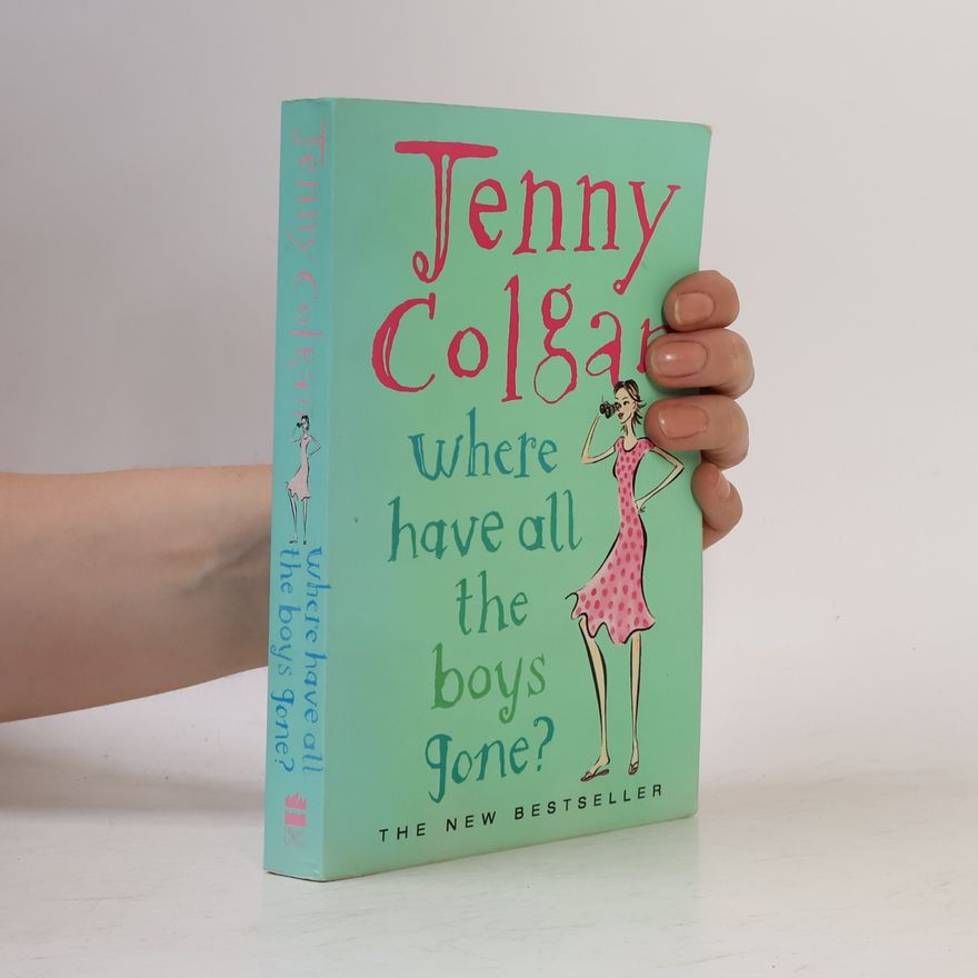 Jenny Colgan Where have all the boys gone?