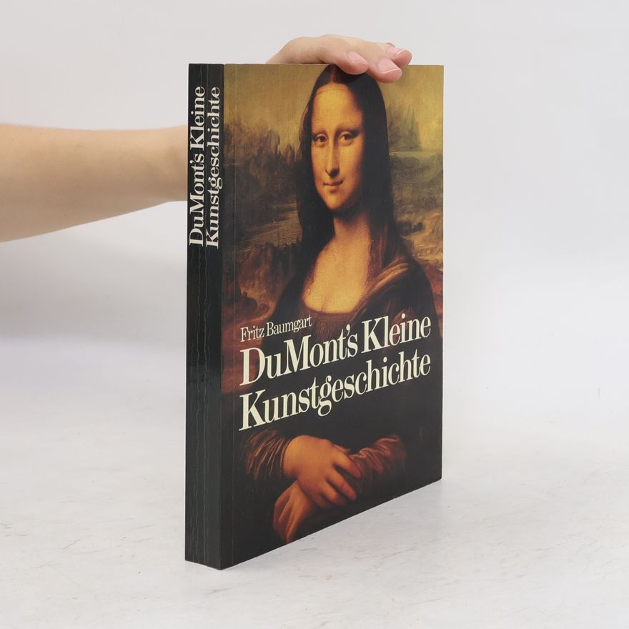 Fritz Baumgart Du Mont´s Kleine Kunstgeschichte