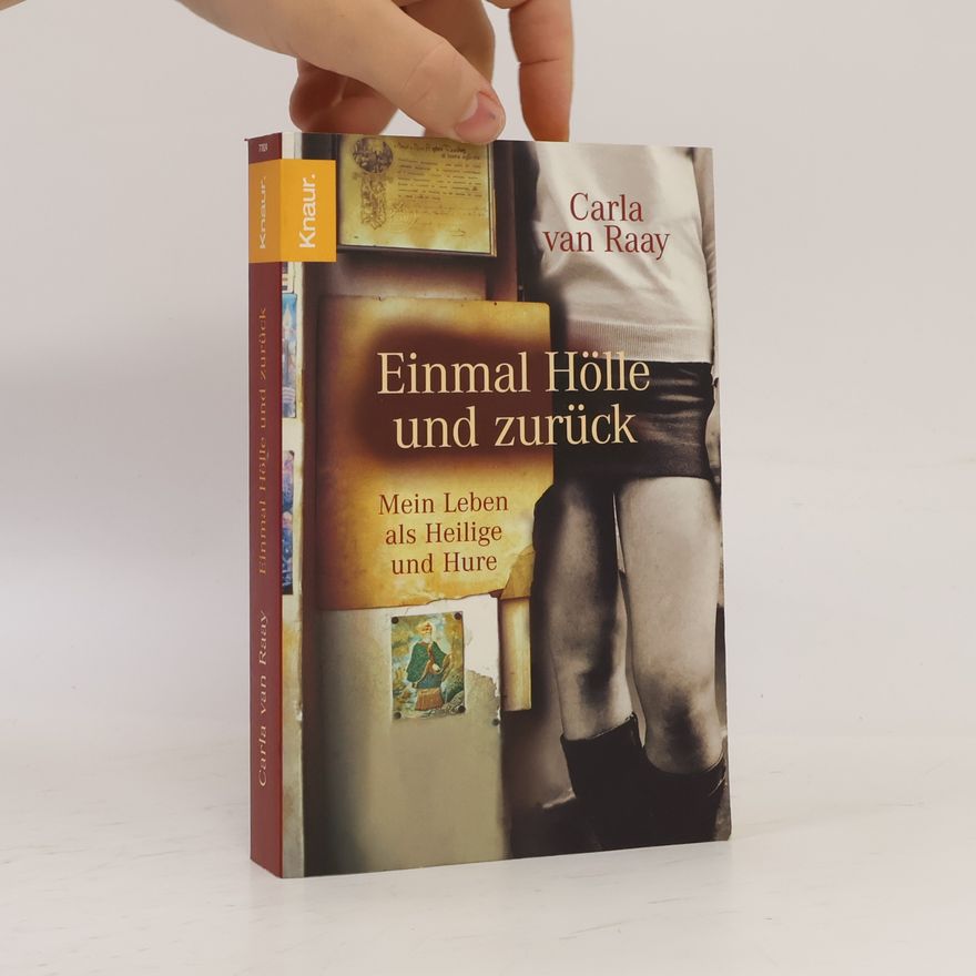 Carla Van Raay Einmal Hölle und zurück