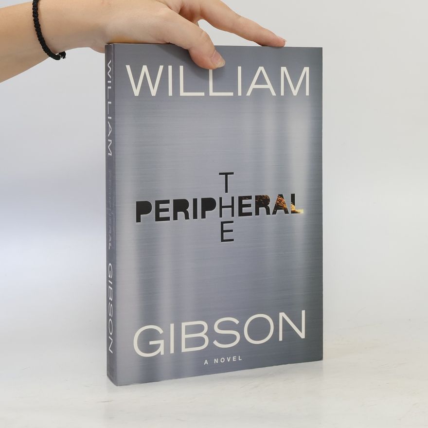 William Gibson The Peripheral