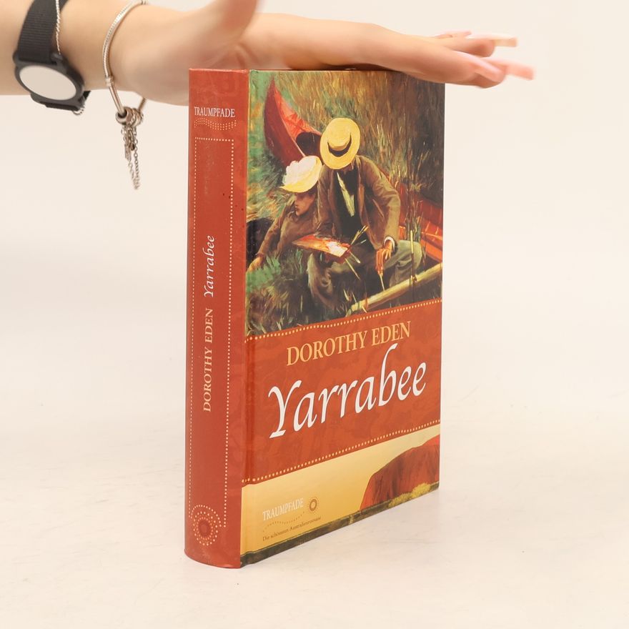 Dorothy Eden Yarrabee
