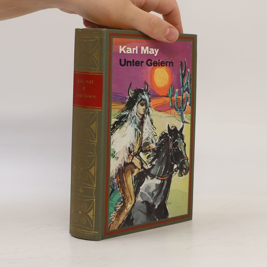 Karl May Unter Geiern