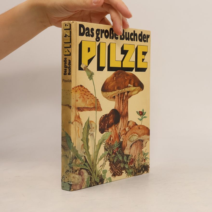 Fritz-Martin Engel Das große Buch der Pilze