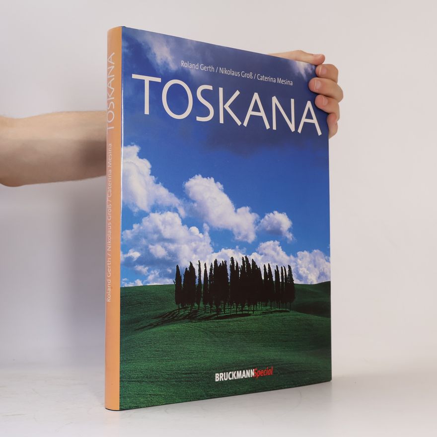 Roland Gerth Toskana