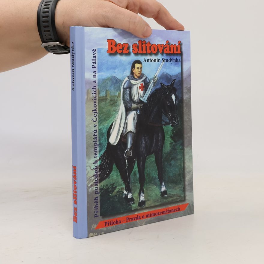 Antonín Studýnka Bez slitování