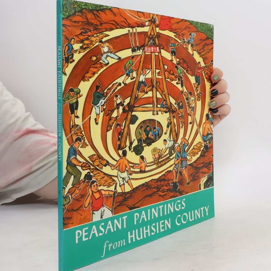 Auteurscollectief Peasant Paintings from Huhsien County