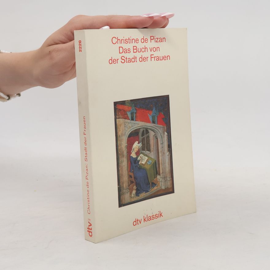 Christine de Pizan Das Buch von der Stadt der Frauen