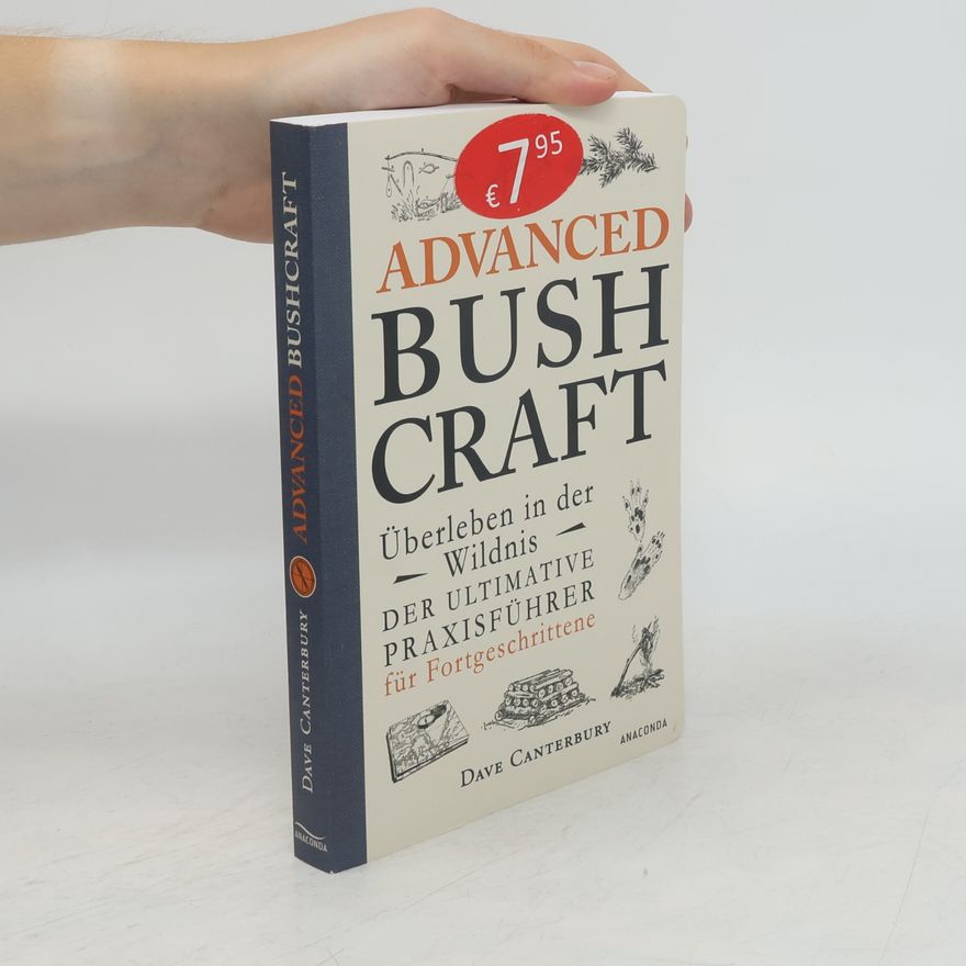 Dave Canterbury Advanced bushcraft