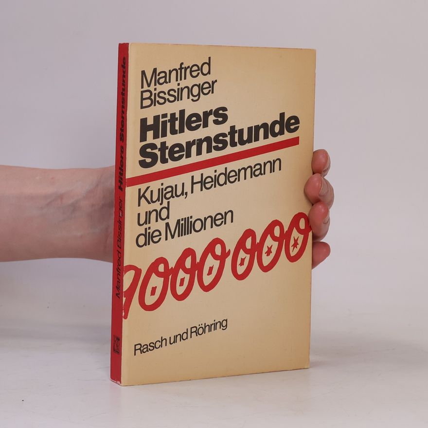 Manfred Bissinger Hitlers Sternstunde