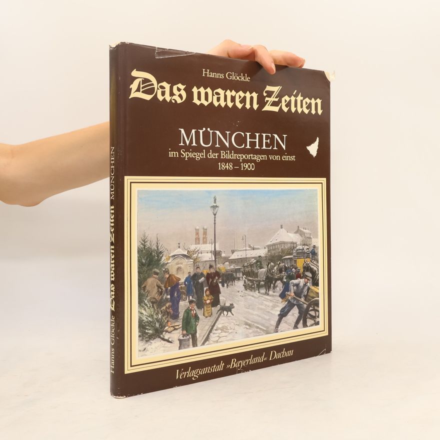 Hanns Glöckle Das waren Zeiten
