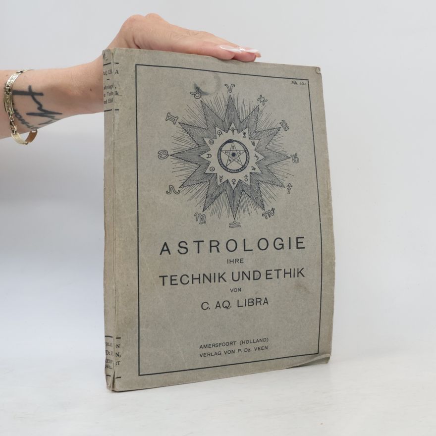 C. AQ. Libra Astrologie ihre Technik und Ethik