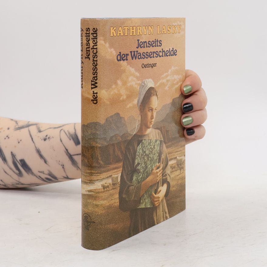 Kathryn Lasky Jenseits der Wasserscheide