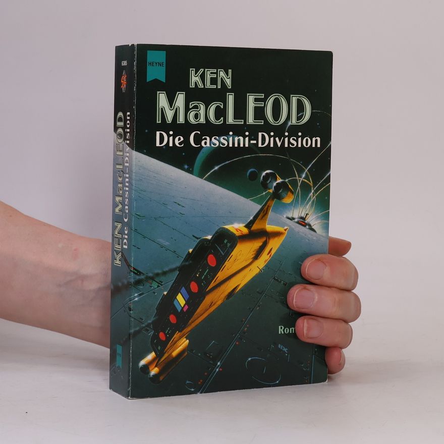 Ken MacLeod Die Cassini- Division.