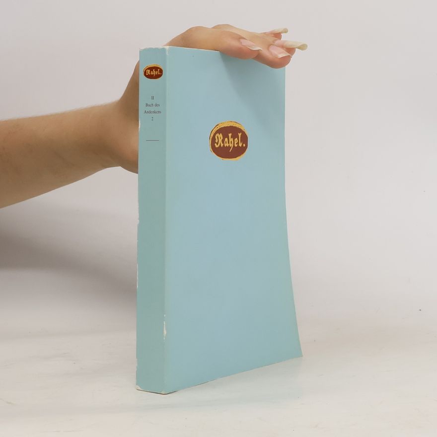 Rahel Varnhagen von Ense Rahel. Buch des Andenkens II