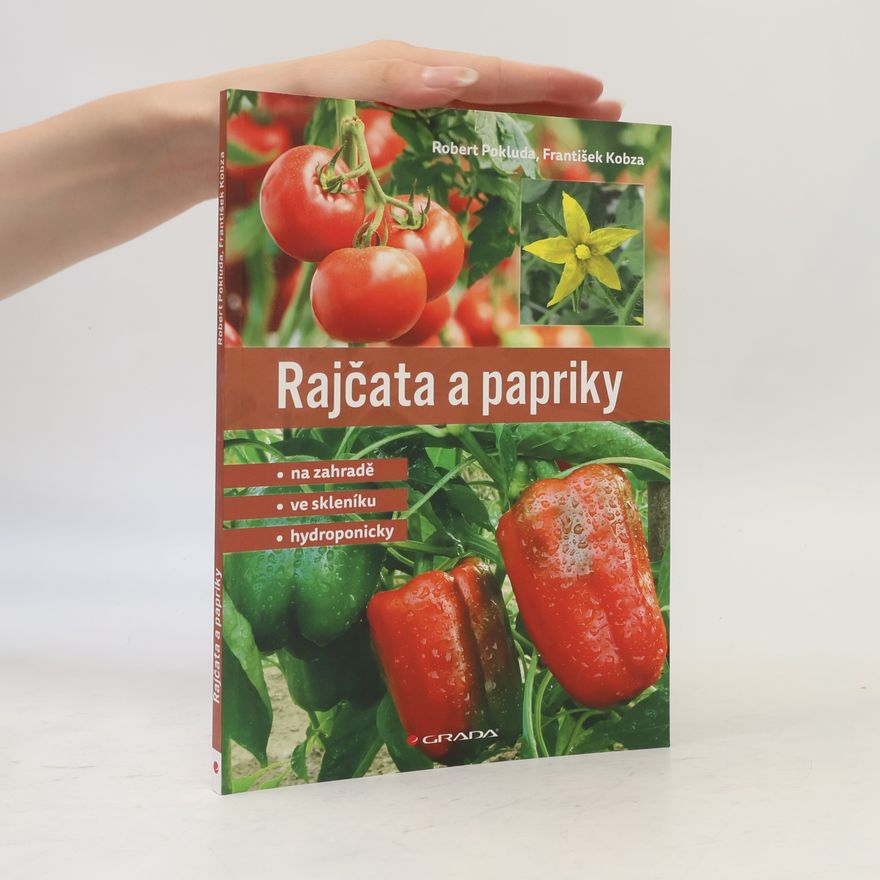 František Kobza Rajčata a papriky