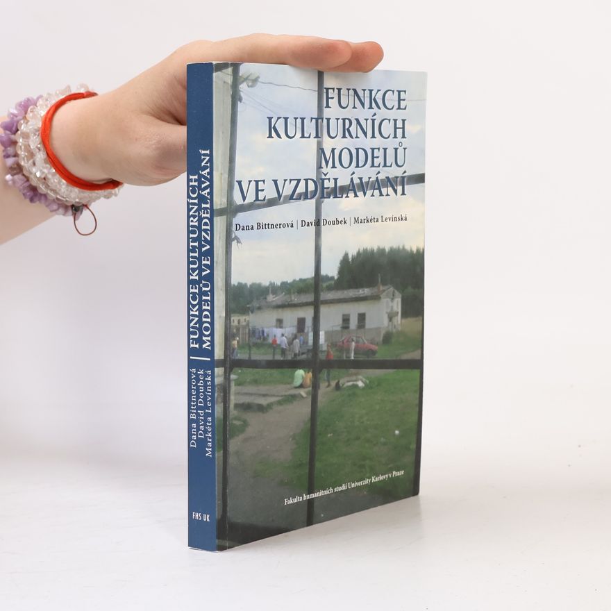 David Doubek Funkce kulturních modelů ve vzdělávání