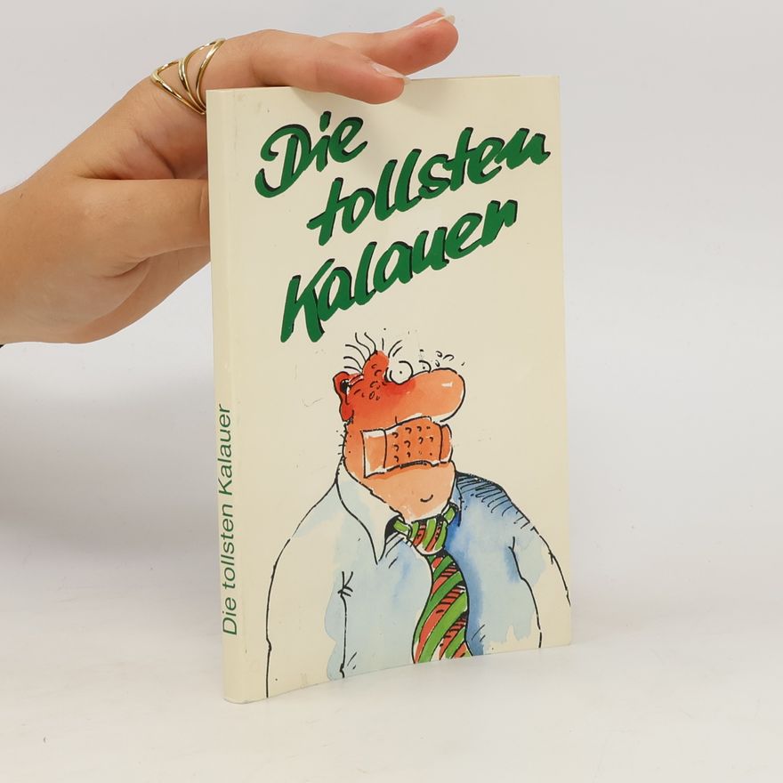 Autorenkollektiv Die tollsten Kalauer