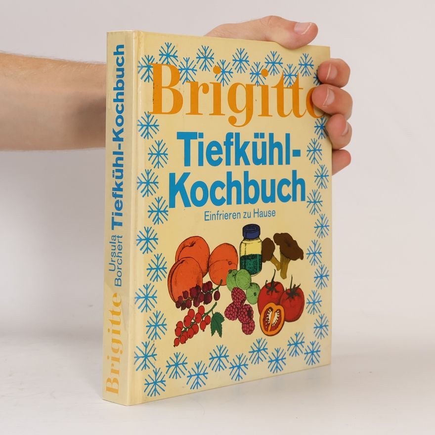Ursula Borchert Brigitte. Tiefkühl-Kochbuch