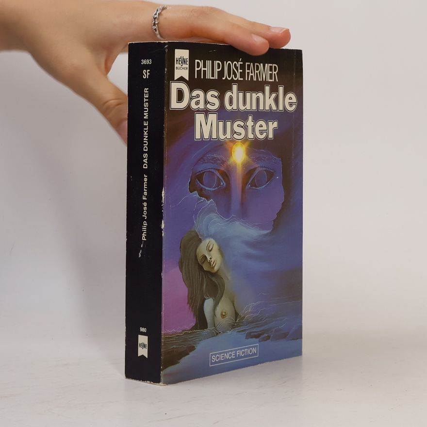 Philip José Farmer Das dunkle Muster