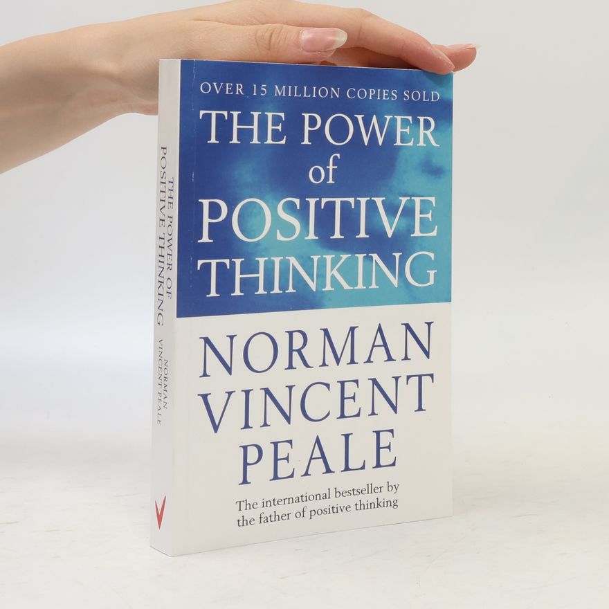 Norman Vincent Peale The Power of Positive Thinking