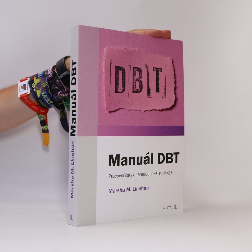 Marsha M. Linehan Manuál DBT
