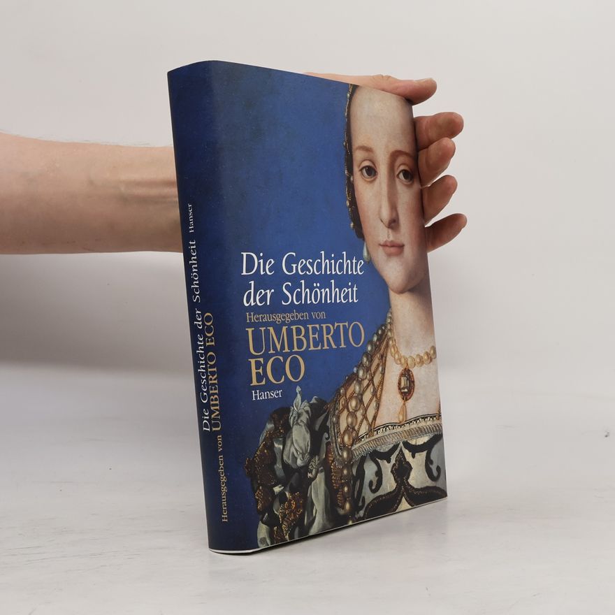 Umberto Eco Die Geschichte der Schönheit