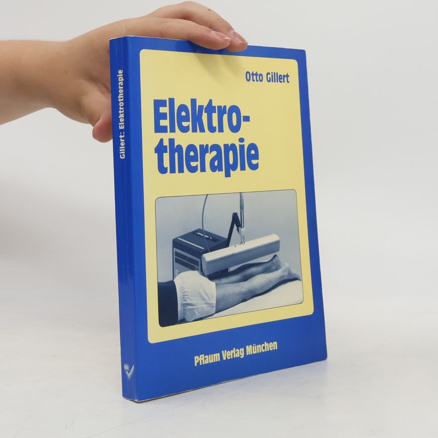 Otto Gillert Pflaum Physiotherapie: Elektrotherapie