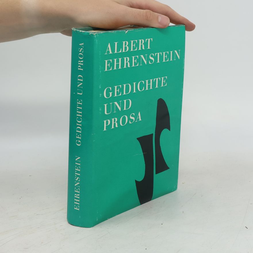 Albert Ehrenstein Gedichte und prosa