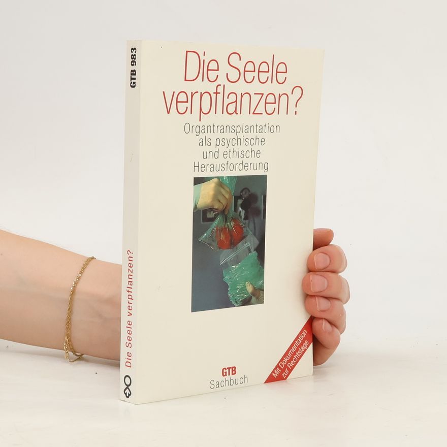 Uwe Herrmann Die Seele verpflanzen?