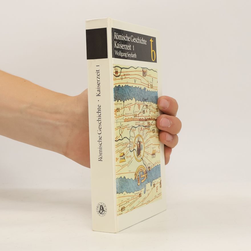 Wolfgang Seyfarth Römische Geschichte. Kaiserzeit 1