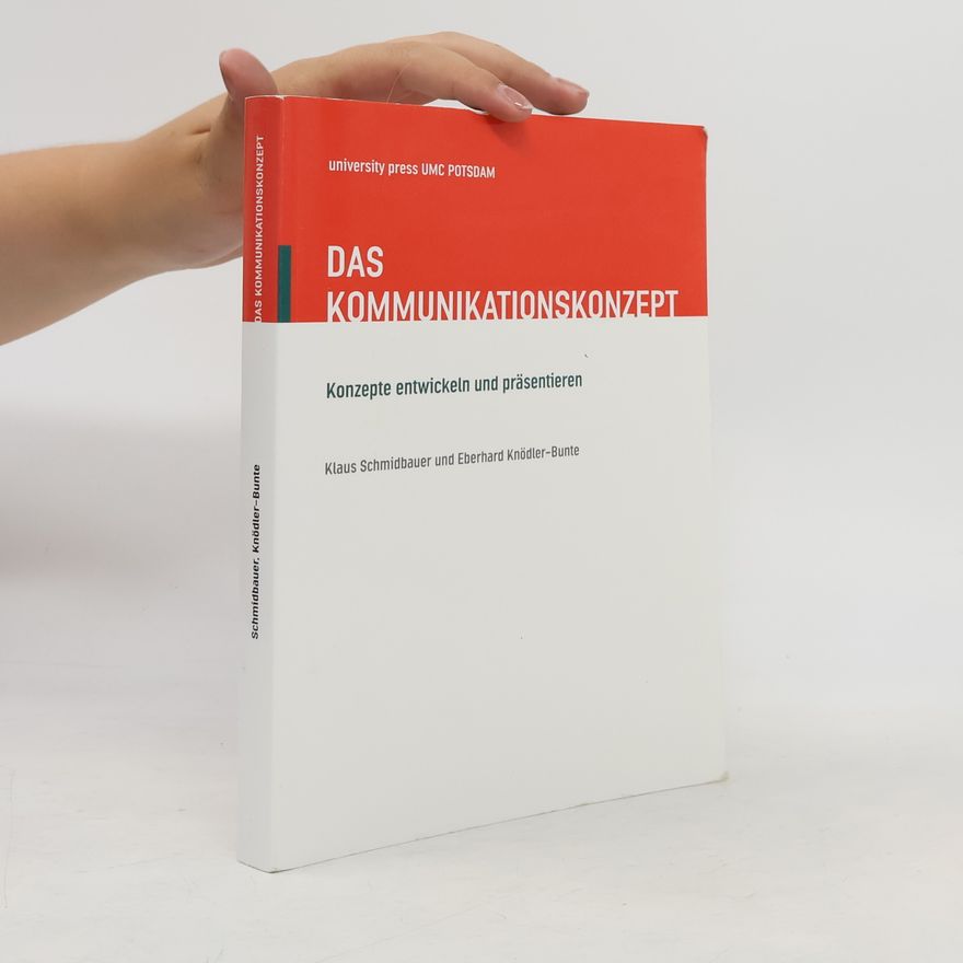 Klaus Schmidbauer Das Kommunikationskonzept