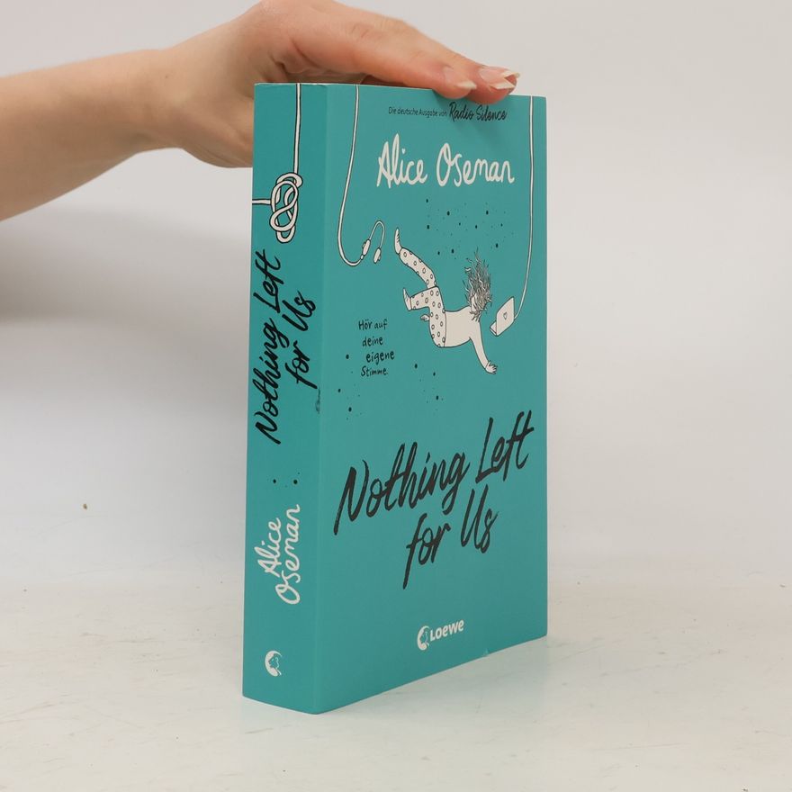 Alice Oseman Nothing Left For Us