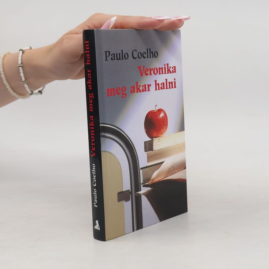 Paulo Coelho Veronika meg akar halni