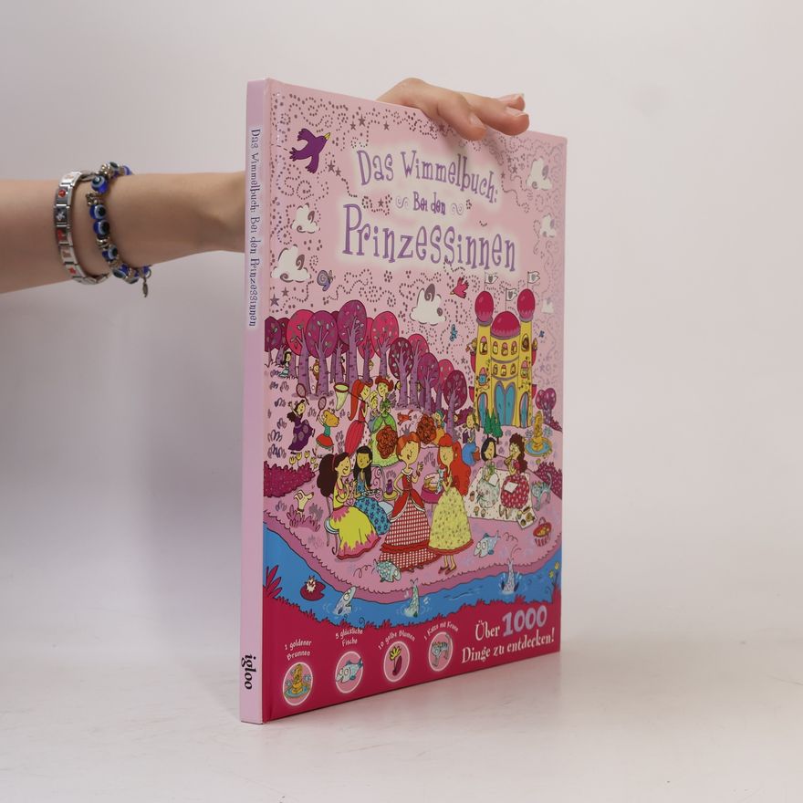 Various authors Das Wimmelbuch: Bei den Prinzessinnen