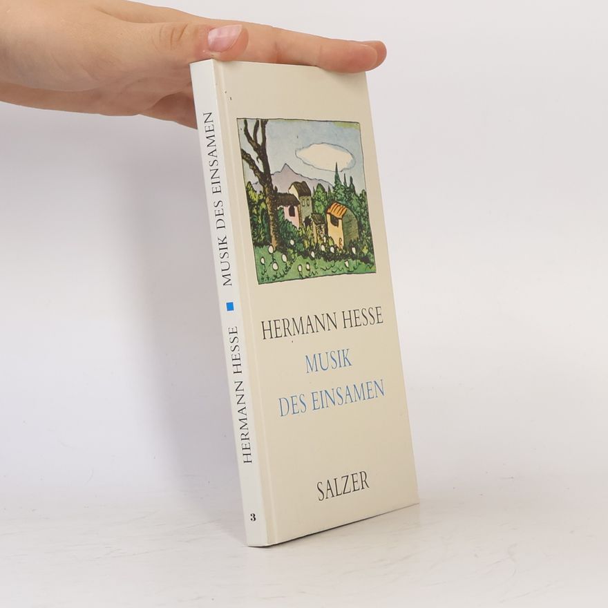 Hermann Hesse Musik des Einsamen
