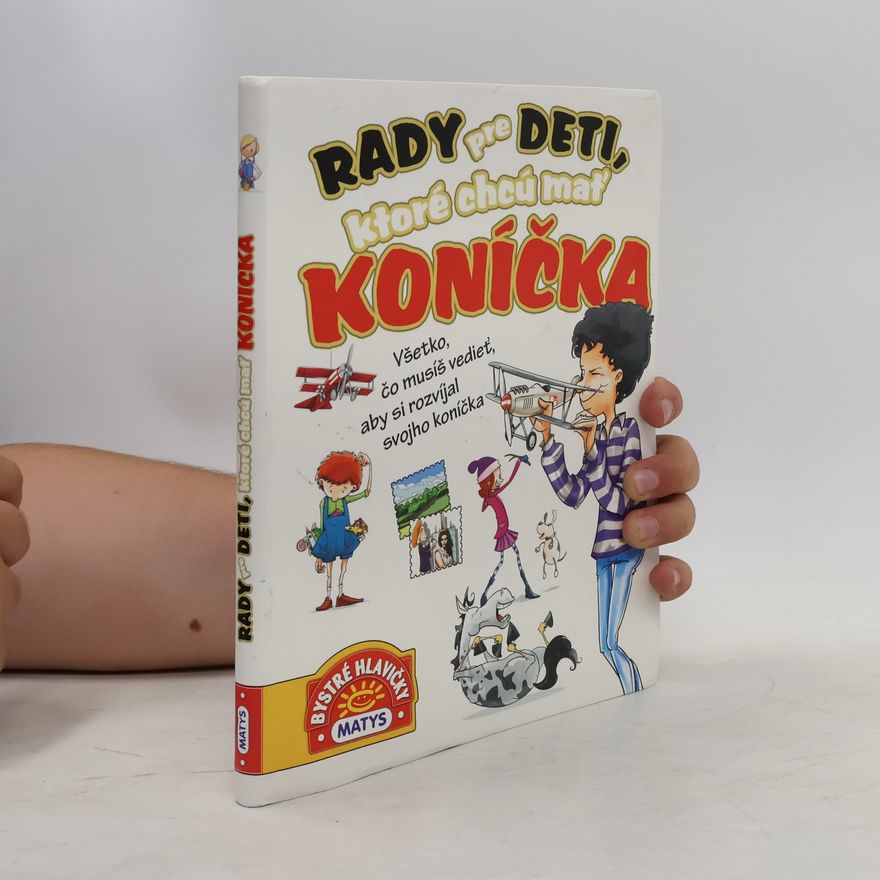 Collectif d'auteurs Rady pre deti, ktoré chcú mať koníčka