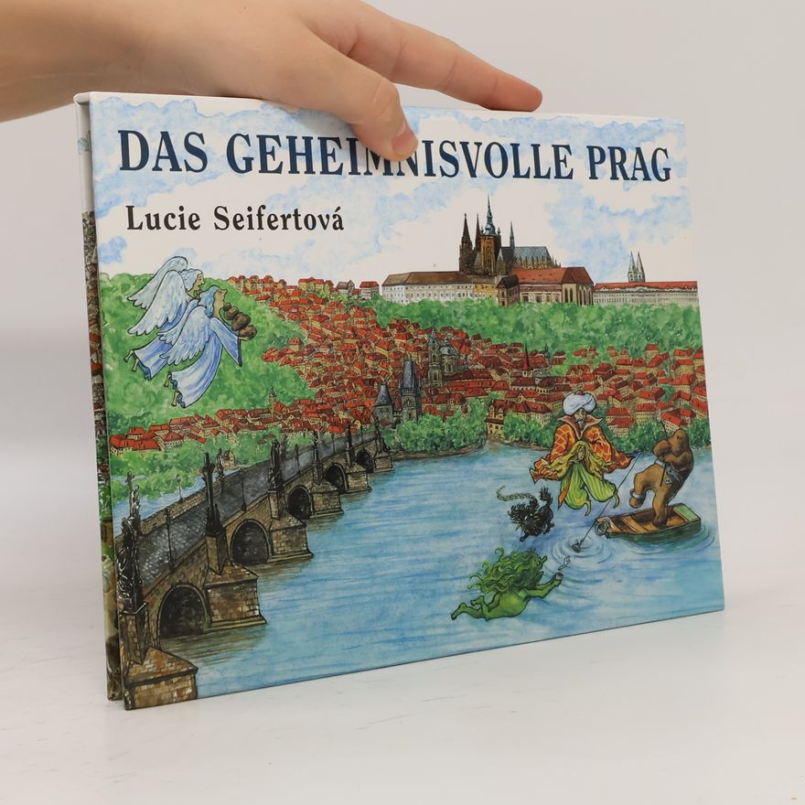 Lucie Seifertová Das Geheimnisvolle Prag