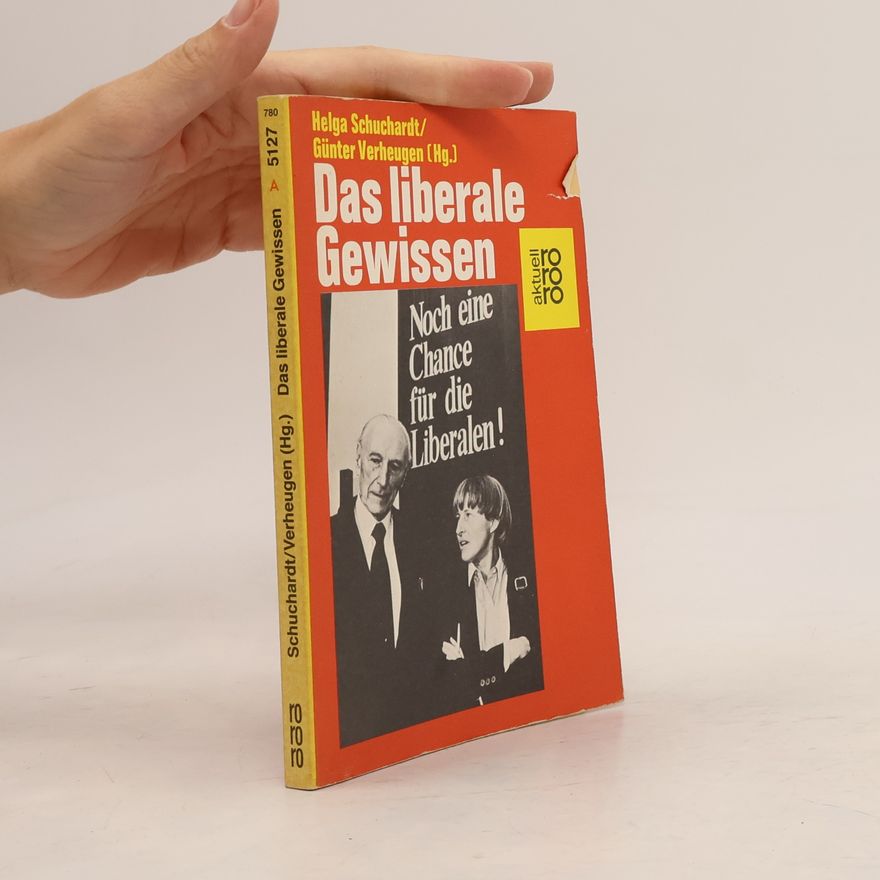 Helga Schuchardt Rororo aktuell: Das Liberale Gewissen