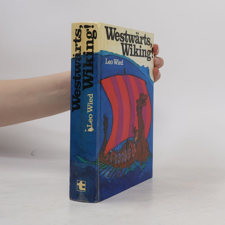 Leo Wied Westwärts, Wiking!