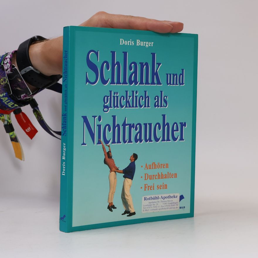 Doris Burger Schlank und glücklich als Nichtraucher