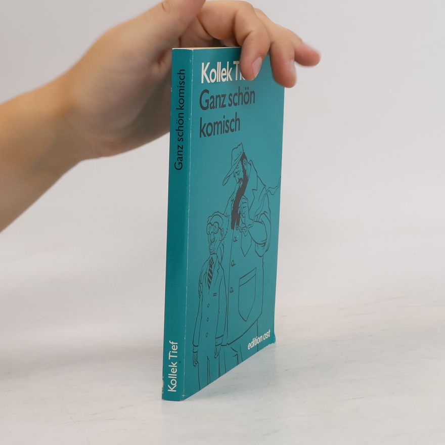Autorenkollektiv Ganz schön komisch
