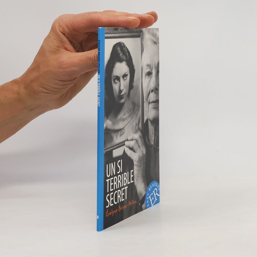 Évelyne Brisou-Pellen Easy Readers: Un si terrible secret