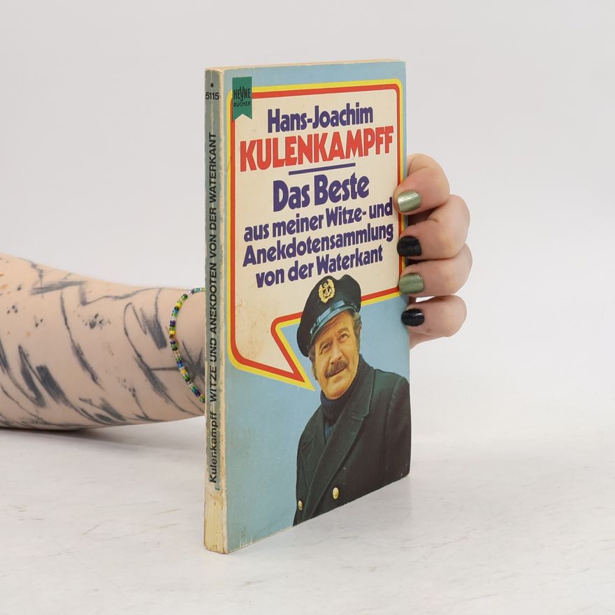 Hans-Joachim Kulenkampff Das Beste aus meiner Witze- und Anekdotensammlung von der Waterkant