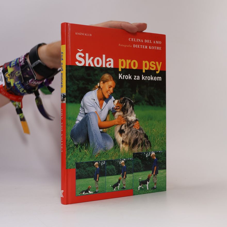 Dieter Kothe Škola pro psy: Krok za krokem