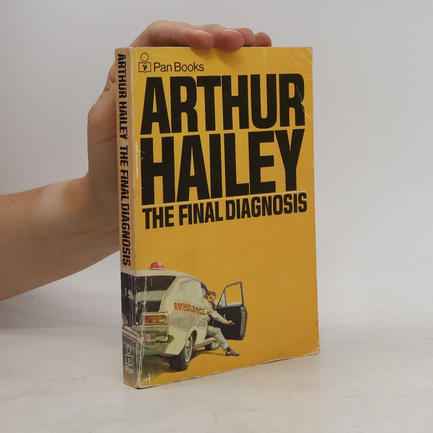 Arthur Hailey The Final Diagnosis