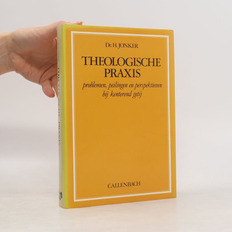 Hendrik Jonker Theologische praxis