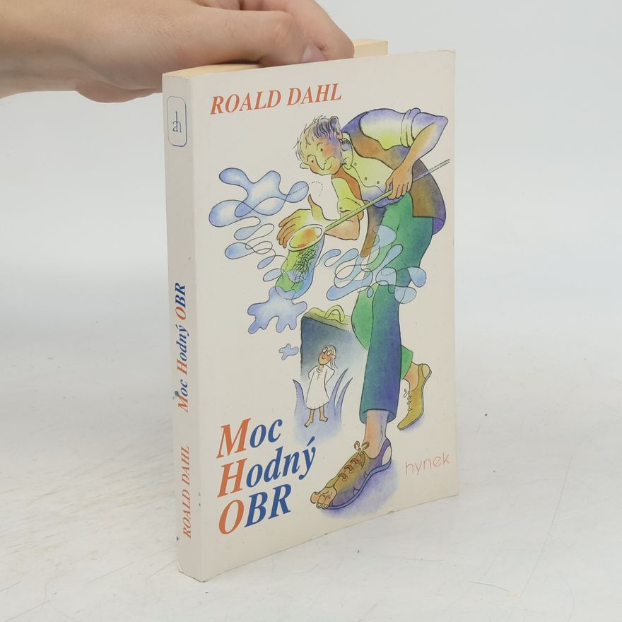 Roald Dahl Moc Hodný Obr
